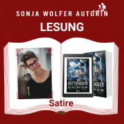 Sonja Wolfer Lesung Gottesacker: Der Tod ist nicht das Ende - Satire © Selina Diers