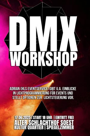 DMX Workshop © DJ Kultur
